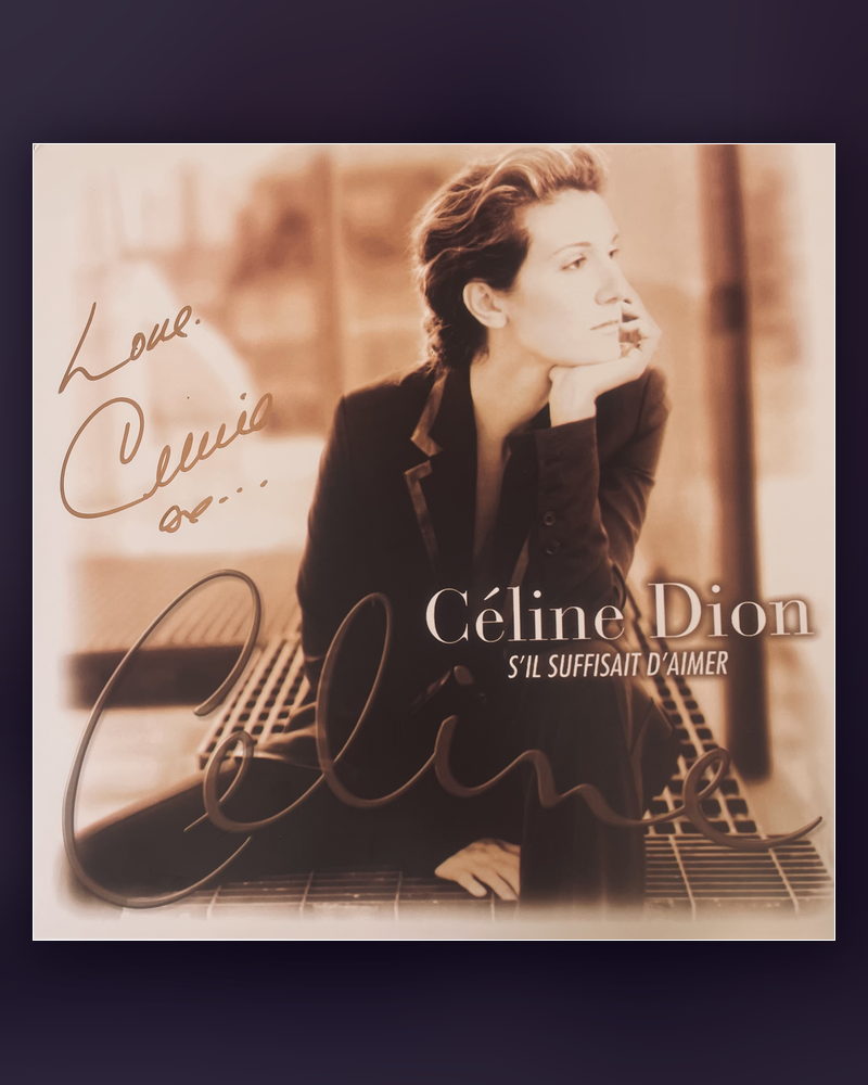 Deux albums vinyles de Céline Dion — dédicacés — pochette « S’il suffisait d’aimer », dédicacée « Love, Céline »
